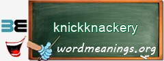 WordMeaning blackboard for knickknackery